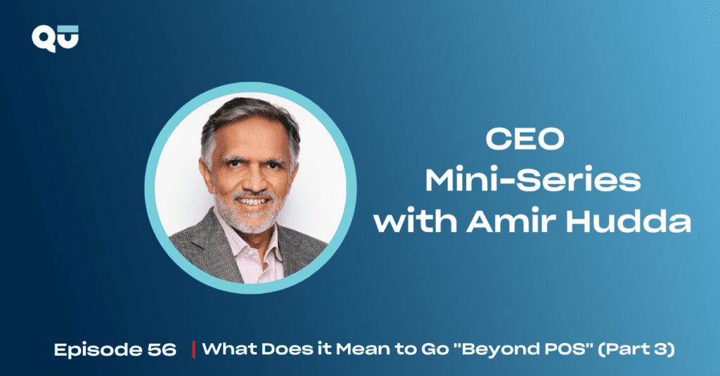 What Does it Mean to Go "Beyond POS" with Amir Hudda